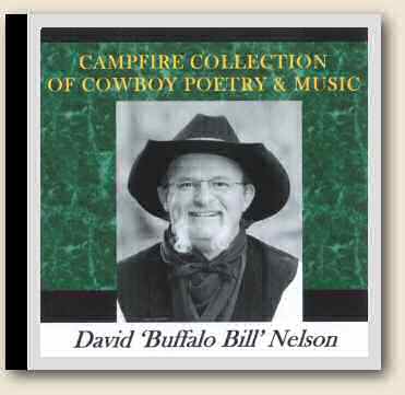 David "Buffalo Bill" Nelson's Campfire Collection of Cowboy Poetry & Music